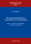 Bild: Die Kooperationspflicht des Veranstalters bei Versammlungen - Kovac, Dr. Verlag