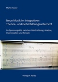 Cover: Neue Musik im integrativen Theorie- und Geh&ouml;rbildungsunterricht - Kovac, Dr. Verlag