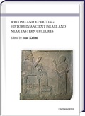 Cover: Writing and Rewriting History in Ancient Israel and Near Eastern Cultures - Harrassowitz Verlag