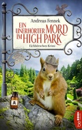 Cover: Ein unerh&ouml;rter Mord im High Park - beTHRILLED
