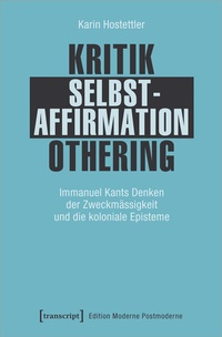 Abbildung von: Kritik - Selbstaffirmation - Othering - transcript