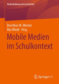 Bild: Mobile Medien im Schulkontext - Springer VS