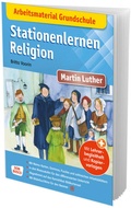 Cover: Arbeitsmaterial Grundschule. Stationenlernen Religion: Martin Luther - Don Bosco Medien
