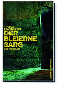 Abbildung von: Der bleierne Sarg - Ellert & Richter