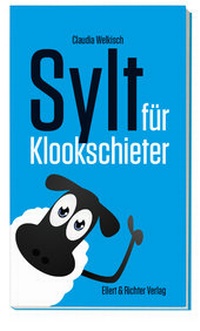 Abbildung von: Sylt für Klookschieter - Ellert & Richter