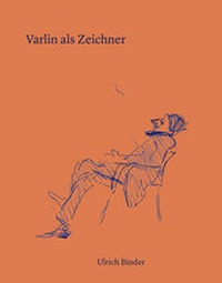 Enlarge image Cover: Varlin als Zeichner - Scheidegger & Spiess