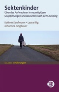 Cover: Sektenkinder - BALANCE buch + medien verlag