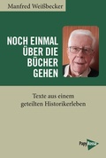 Cover: Noch einmal &uuml;ber die B&uuml;cher gehen - PapyRossa Verlag