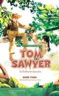 Cover: Die Abenteuer von Tom Sawyer - Spa&szlig; am Lesen
