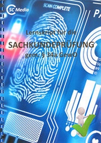 Abbildung von: Lernskript für die SACHKUNDEPRÜFUNG gem. § 34a GewO - SC Media - Helmut Hohl