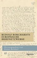 Cover: Rudolf Borchardts europ&auml;ische Briefnetzwerke - Quintus-Verlag