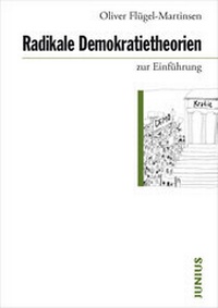 Abbildung von: Radikale Demokratietheorien zur Einführung - Junius