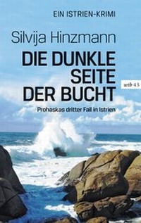 Abbildung von: Die dunkle Seite der Bucht - Wieser Verlag
