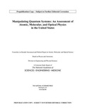 Cover: Manipulating Quantum Systems - National Academies Press