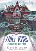 Cover: Thief Knot - Clarion Books