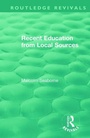 Cover: Recent Education from Local Sources - Routledge