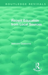 Enlarge image Cover: Recent Education from Local Sources - Routledge