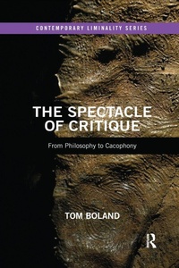 Enlarge image Cover: The Spectacle of Critique - Routledge