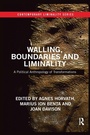 Cover: Walling, Boundaries and Liminality - Routledge