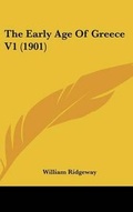 Cover: The Early Age Of Greece V1 (1901) - Kessinger Publishing
