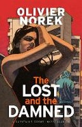 Cover: The Lost and the Damned - MacLehose Press