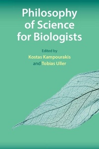 Enlarge image Cover: Philosophy of Science for Biologists - Cambridge University Press