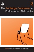 Cover: The Routledge Companion to Performance Philosophy - Routledge