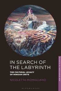 Enlarge image Cover: In Search of the Labyrinth - Bloomsbury Academic