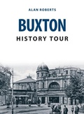 Cover: Buxton History Tour - Amberley Publishing