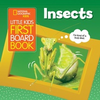 Abbildung von: Little Kids First Board Book Insects - National Geographic Kids