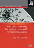 Cover: Who Came to Tea at the Old Kinchega Homestead? - BAR Publishing