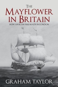 Enlarge image Cover: The Mayflower in Britain - Amberley Publishing