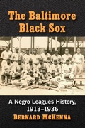 Cover: The Baltimore Black Sox - McFarland & Co Inc