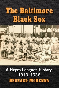 Abbildung von: The Baltimore Black Sox - McFarland & Co Inc