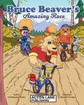 Cover: Bruce Beaver's Amazing Race - Acton Lane Publishing