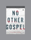 Cover: No Other Gospel Study Guide - Ligonier Ministries