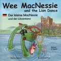 Cover: Wee MacNessie and the Lion Dance - Ablekids Press Ltd