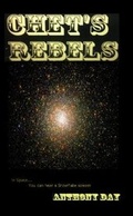 Cover: Chet's Rebels - Columbine Pictures Press