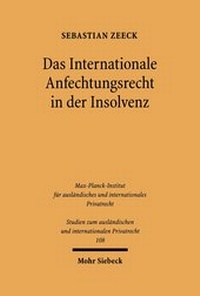Abbildung von: Das Internationale Anfechtungsrecht in der Insolvenz - Mohr Siebeck