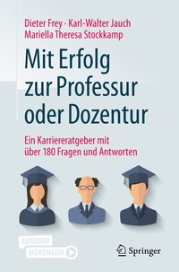 Abbildung von: Mit Erfolg zur Professur oder Dozentur - Springer