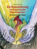 Cover: Ent-Hypnotisierung von begrenzenden Massenhypnosen - tredition