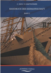 Enlarge image Cover: Handbuch der Seemannschaft - Admirals Edition