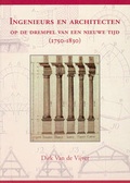 Cover: Ingenieurs en architecten op de drempel van een nieuwe tijd (1750-1830) - Universitaire Pers Leuven