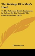 Cover: The Writings of a Man's Hand - Kessinger Publishing