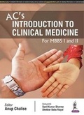 Cover: AC's Introduction to Clinical Medicine - Jaypee Brothers Medical Publishers