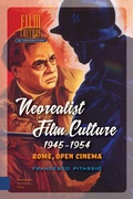 Cover: Neorealist Film Culture, 1945-1954 - Amsterdam University Press