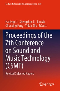 Enlarge image Cover: Proceedings of the 7th Conference on Sound and Music Technology (CSMT) - Springer
