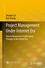Cover: Project Management Under Internet Era - Springer