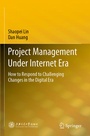 Cover: Project Management Under Internet Era - Springer