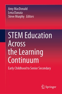 Enlarge image Cover: STEM Education Across the Learning Continuum - Springer